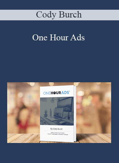 Cody Burch - One Hour Ads