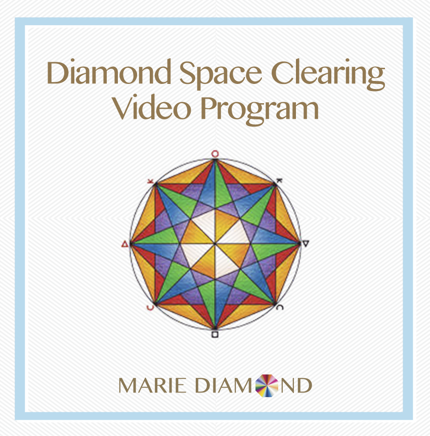 Diamond Space Clearing by Marie Diamond
