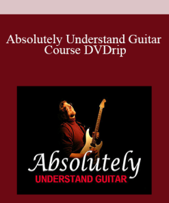 Absolutely Understand Guitar Course DVDrip