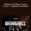 Adam Khoo - Options Trading Course Level 1: Options IronShell