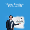 Adam Khoo - Ultimate Investment Playbook 2021