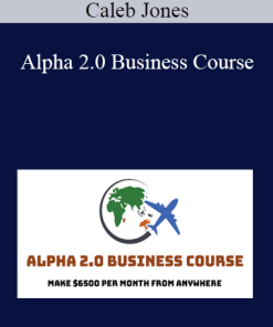 Caleb Jones - Alpha 2.0 Business Course