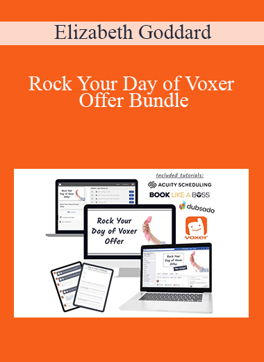 Elizabeth Goddard - Rock Your Day of Voxer Offer Bundle