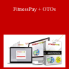 FitnessPay + OTOs