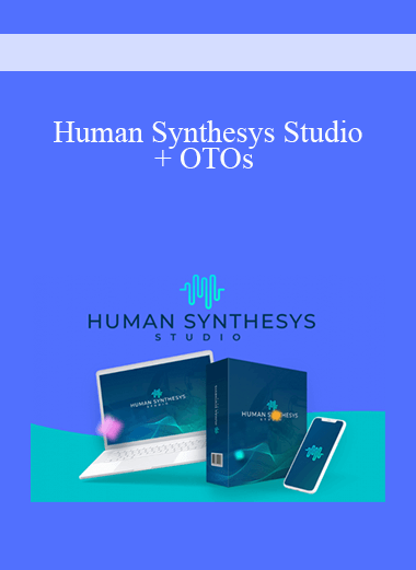 Human Synthesys Studio + OTOs