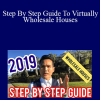 Khang Le - Step By Step Guide To Virtually Wholesale Houses