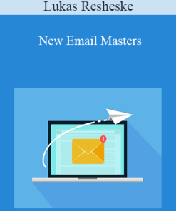 Lukas Resheske - New Email Masters