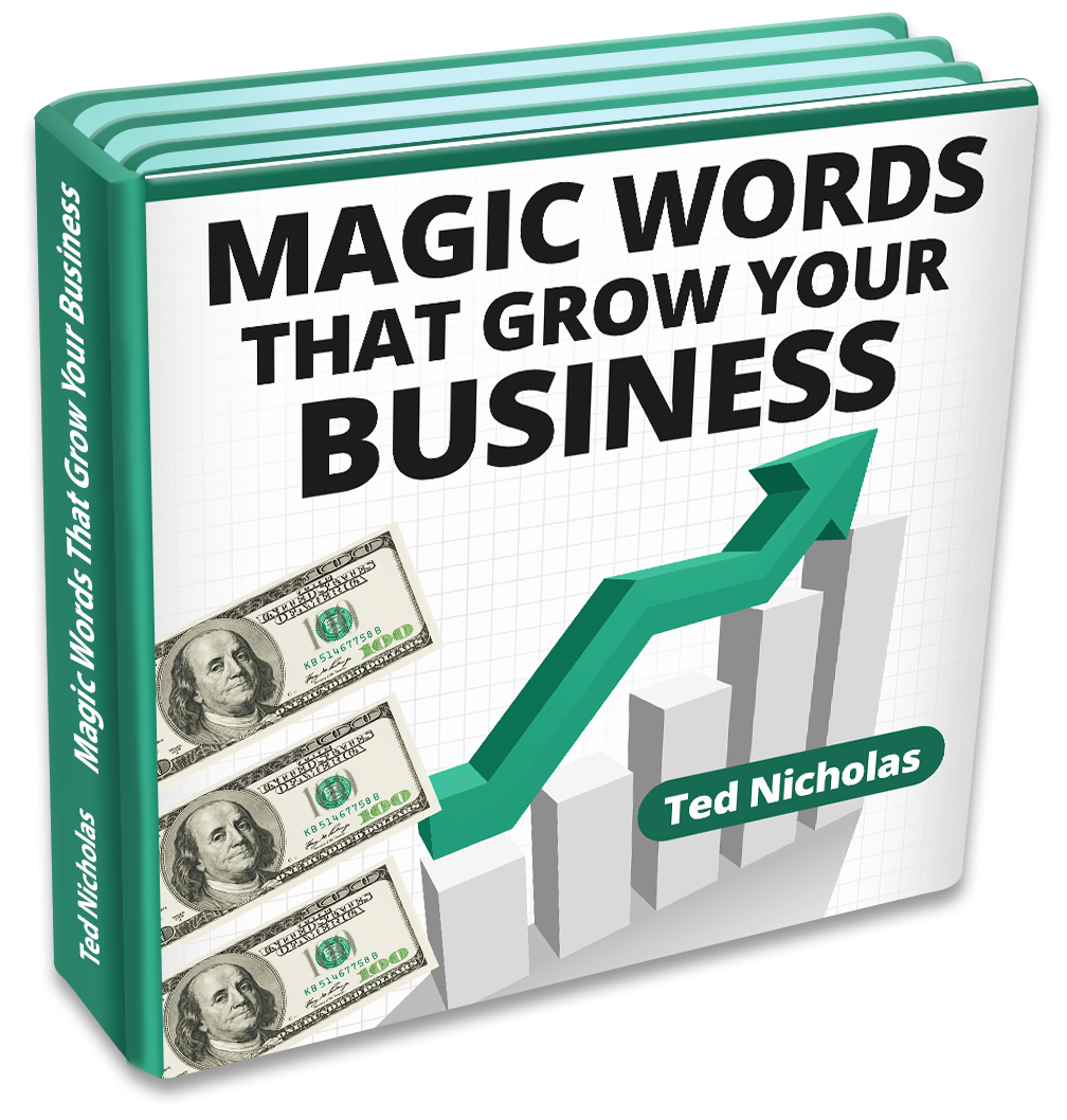 Ted Nicholas - Magic Words That Grow Your Business