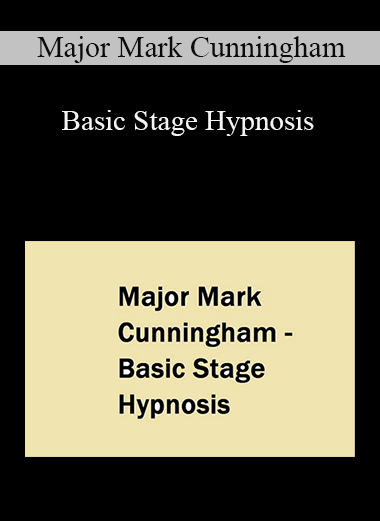 Major Mark Cunningham - Basic Stage Hypnosis