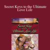Margot Anand - Secret Keys to the Ultimate Love Life
