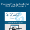 Michael Neill - Coaching From the Inside Out ( Self-study Program )