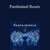 Paul Scheele - Paraliminal Resets