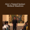 RSD - Alex’s Natural Instinct Method Manifesto