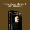 Russ Horn - Forex Master Method & MT4 Indicators