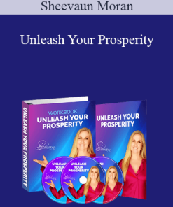 Sheevaun Moran - Unleash Your Prosperity