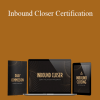 Taylor Welch - Inbound Closer Certification