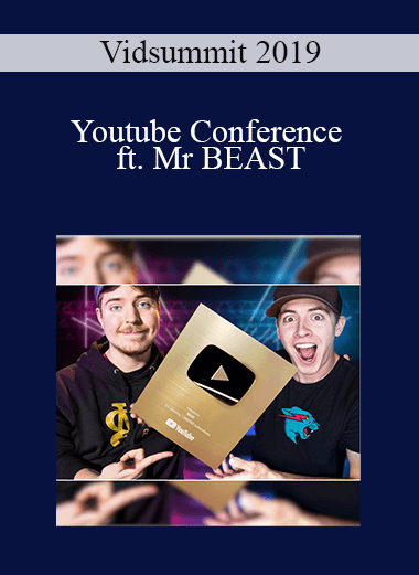 Vidsummit 2019 - Youtube Conference ft. Mr BEAST