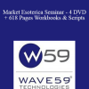 Wave59 Technologies - Market Esoterica Seminar - 4 DVD + 618 Pages Workbooks & Scripts