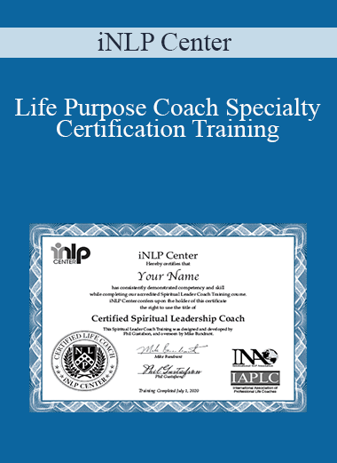 iNLP Center - Life Purpose Coach Specialty Certification Training