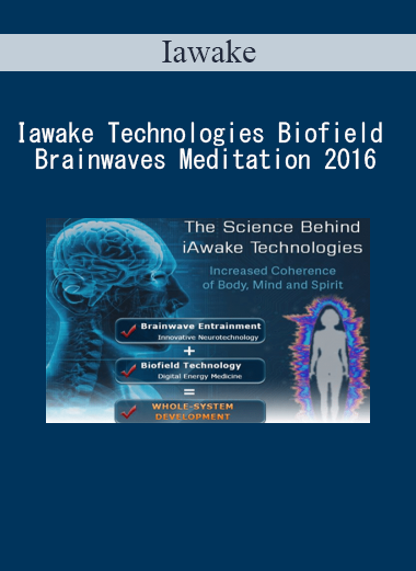 Iawake Technologies Biofield Brainwaves Meditation 2016