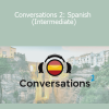 Olly Richards - Conversations 2: Spanish (Intermediate)