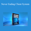 Ted McGrath - Never Ending Client System