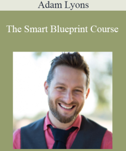 Adam Lyons - The Smart Blueprint Course