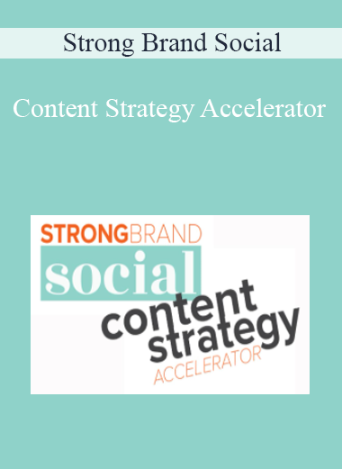 Strong Brand Social - Content Strategy Accelerator