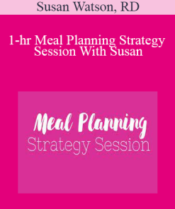 Susan Watson, RD - 1-hr Meal Planning Strategy Session With Susan