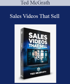 Ted McGrath - Sales Videos That Sell