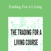 Yvan Bjeajee - Trading For a Living