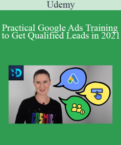 Udemy - Practical Google Ads Training to Get Qualified Leads in 2021