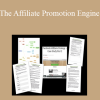 Joe Fier & Matt Wolfe - The Affiliate Promotion Engine