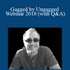 Jerry West - Gagged by Ungagged Webinar 2018 (with Q&A)