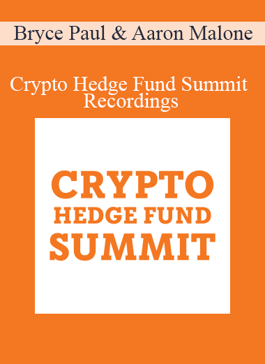 Bryce Paul & Aaron Malone - Crypto Hedge Fund Summit Recordings