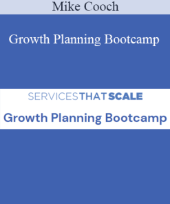 Mike Cooch - Growth Planning Bootcamp