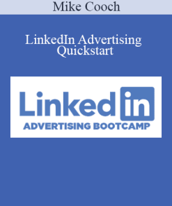 Mike Cooch - LinkedIn Advertising Quickstart