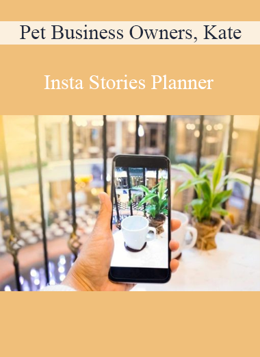 Pet Business Owners, Kate - Insta Stories Planner