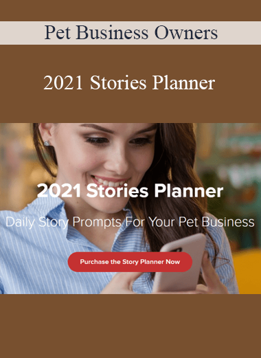 Pet Business Owners - 2021 Stories Planner