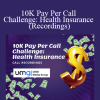 Carlos Corona Jr - 10K Pay Per Call Challenge: Health Insurance (Recordings)