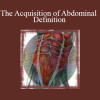 Sapien medicine - The Acquisition of Abdominal Definition
