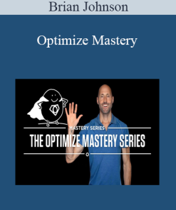 Brian Johnson - Optimize Mastery