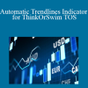 Automatic Trendlines Indicator for ThinkOrSwim TOS