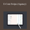 Gene Maryushenko - E-Com Swipe (Agency)
