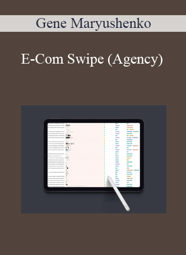 Gene Maryushenko - E-Com Swipe (Agency)