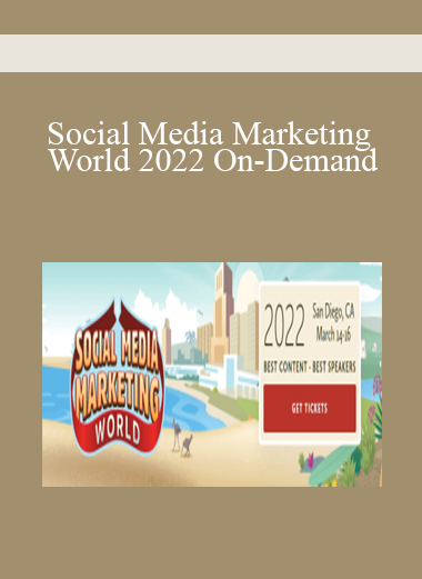 Social Media Marketing World 2022 On-Demand