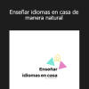 Helene Colinet – Enseñar idiomas en casa de manera natural
