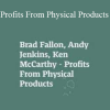 Andy Jenkins & Ken McCarthy - Profits From Physical Products
