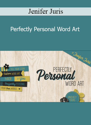 Jenifer Juris - Perfectly Personal Word Art