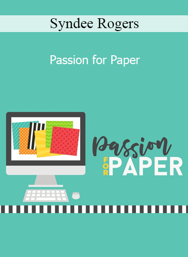Syndee Rogers - Passion for Paper